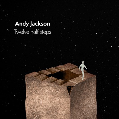Andy Jackson - Twelve Half Steps (2023) [CD-Quality + Hi-Res] [Official Digital Release]