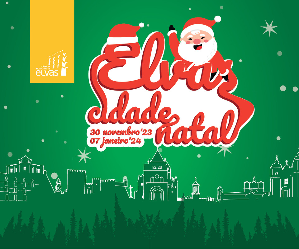 ELVAS CIDADE NATAL: DIVERSÃO E MAGIA PARA TODAS AS IDADES ELVAS CIDADE NATAL: DIVERSÃO E MAGIA PARA TODAS AS IDADES