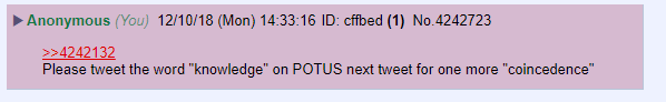 12-10-18 request for POTUS to use 'knowledge' in tweet