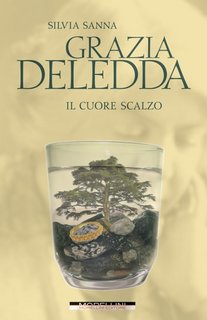 Silvia Sanna (A cura di ) -  Grazia Deledda. Il cuore scalzo (2024)