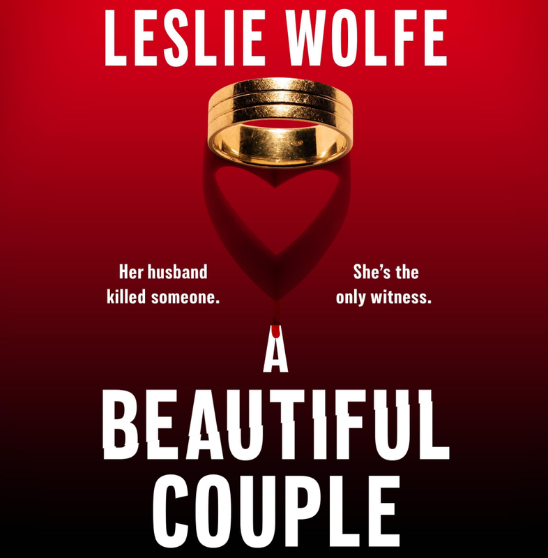 Leslie Wolfe A Beautiful Couple- A Psychological Thriller
