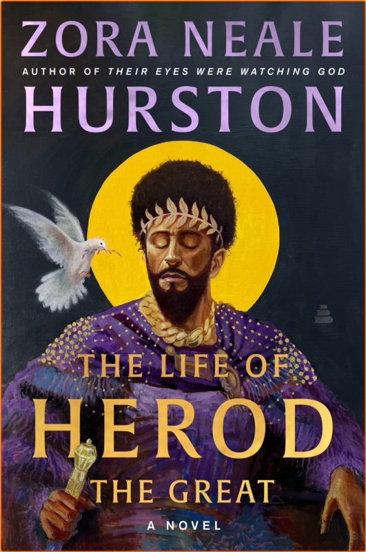 Zora Neale Hurston The Life Of Herod The Great Retail Epub