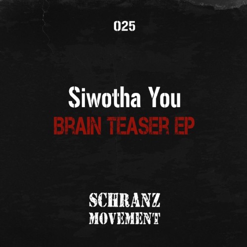 00-siwotha-you-brain-teaser-ep-sm025-web