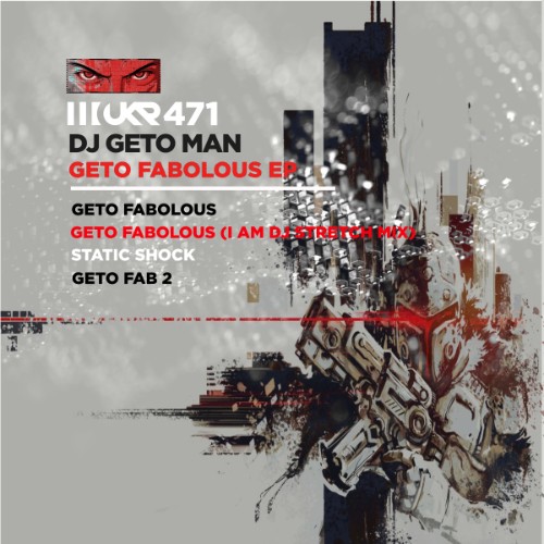 00-dj-geto-man-geto-fabolous-ep-ukr471-w