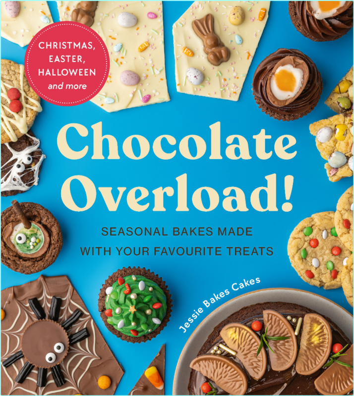 Chocolate Overload! Seasonal Bakes Made With Your Favourite Treats (Jessica Marsden-Urquhart)