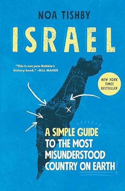 Book Review: Israel: A Simple Guide to the Most Misunderstood Country on Earth by Noa Tishby