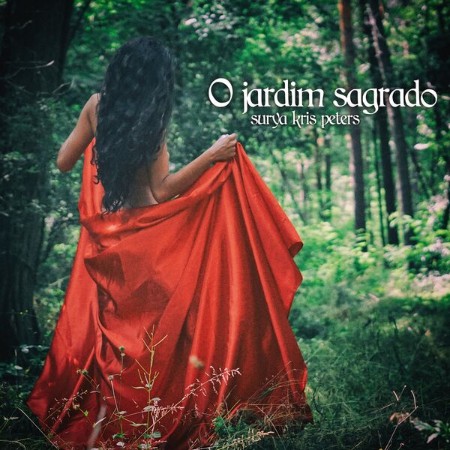 Surya Kris Peters - O Jardim Sagrado (2020)