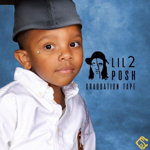 lil2posh - Graduation Tape (2026)