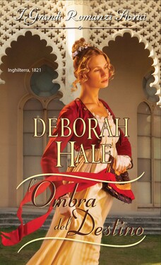 Deborah Hale – L’ombra del destino (2018)
