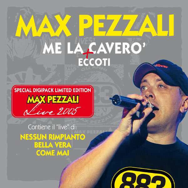 Max Pezzali 883. Me la caverò (2005 Pop) [Flac 16.44]  D86rqy78rppi