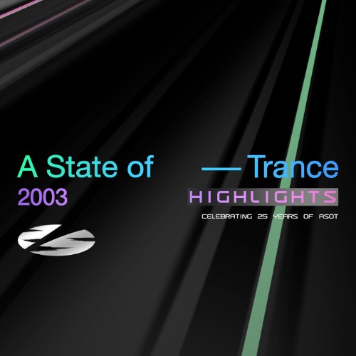 VA - A State Of Trance 25 Years (2003) Highlights (2026)
