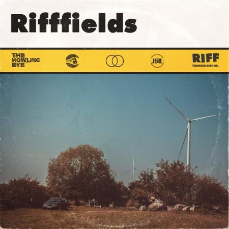 The Howling Eye - Rifffields (2024)