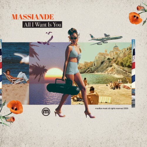 Massiande - All I Want Is You (2026)