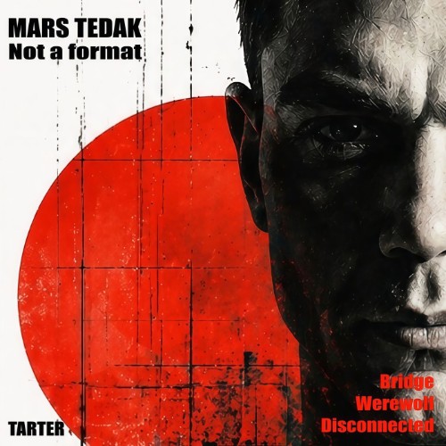 Mars Ted - Not a Format (2026)