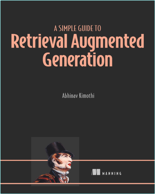Kimothi A A Simple Guide To Retrieval Augmented Generation 2025