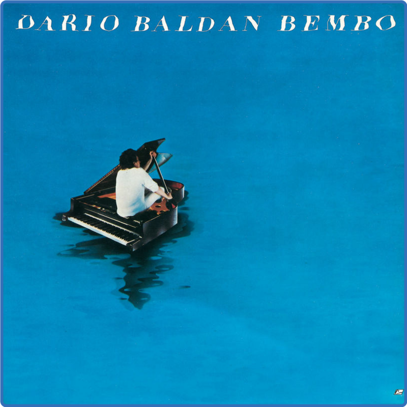 Dario Baldan Bembo - Dario Baldan Bembo (Remastered) (Album, Universal Music Italia srL , 2010) mp3 320 Kbps