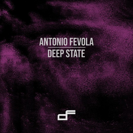 Antonio-Fevola-Deep-State-EP-GF005-16BIT-WEB-FLAC-2025-WAVED.jpg