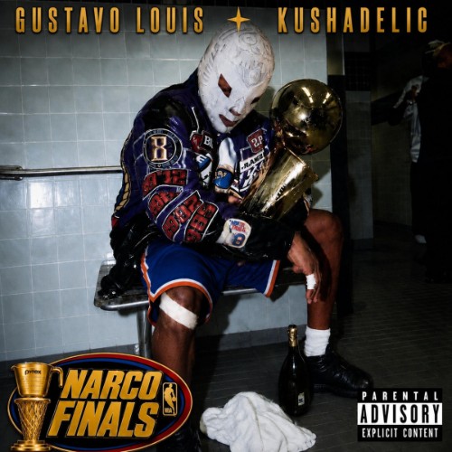 Gustavo Louis x JKush - Narco Finals (Knicks Tape) (2026)