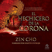0003376827 - El Hechicero de La Corona - Zen Cho - Voz Humana