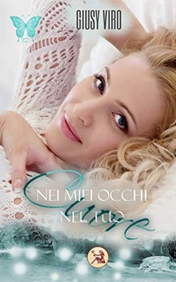 Giusy Viro - Nei miei occhi nel tuo cuore (2019)