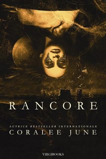 Coralee June - Malizia Vol. 3. Rancore (2023)
