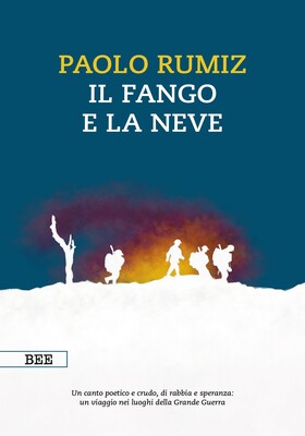 Paolo Rumiz - Il fango e la neve (2025)