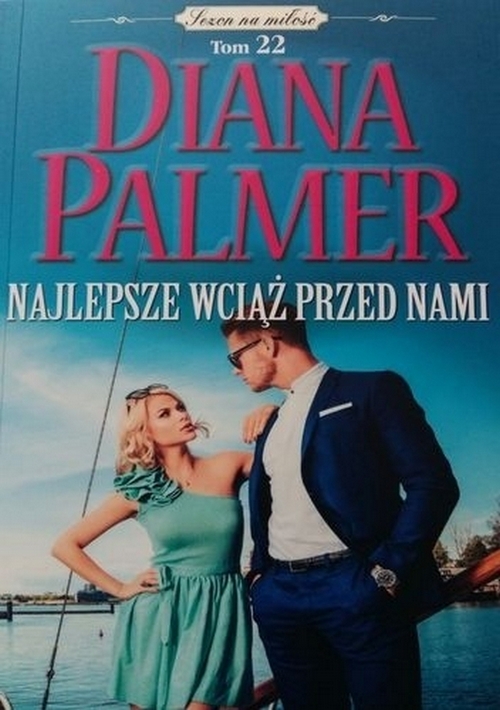 Najlepsze Wciąż Przed Nami - Diana Palmer
