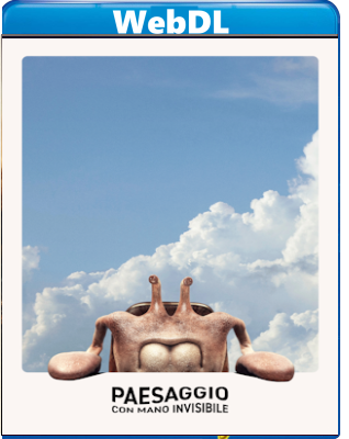 Paesaggio con mano invisibile (2023) WEB-DL 720p H264 E-AC3+AC3 ITA ENG