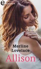 Merline Lovelace – Fortune’s Children Vol. 3. Allison (2019)