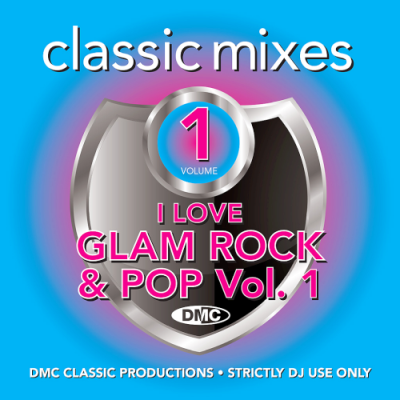 VA - DMC Classic Mixes - I Love Glam Rock & Pop Volume 1 (2019)