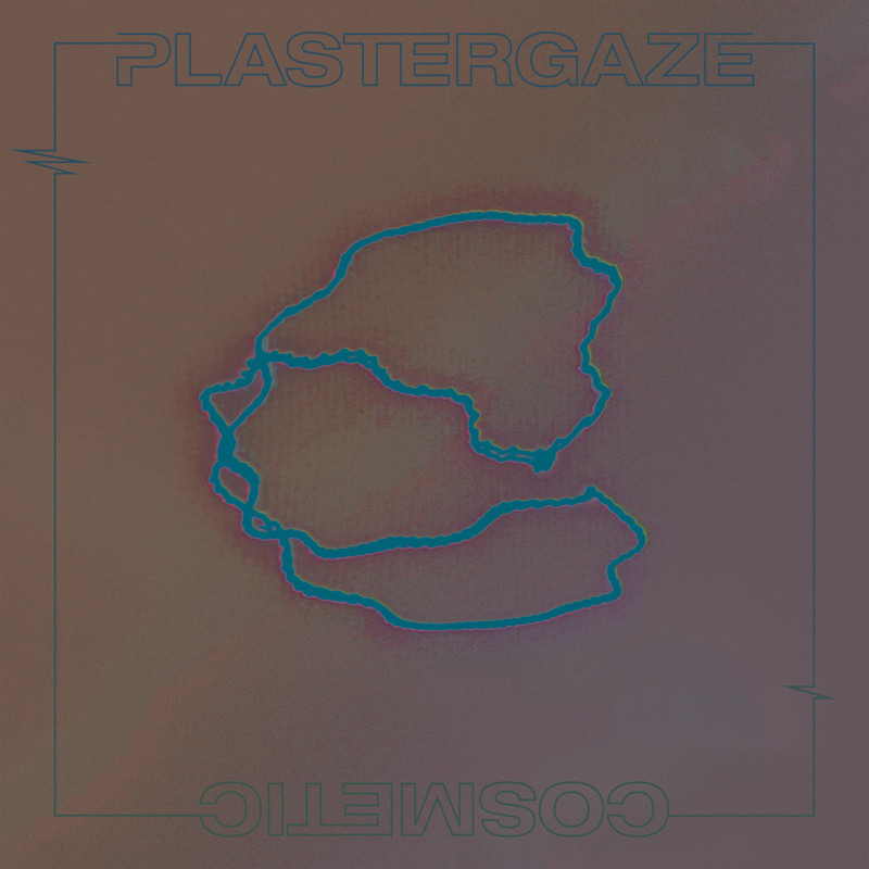 Cosmetic - Plastergaze (2019) .mp3 -256 Kbps