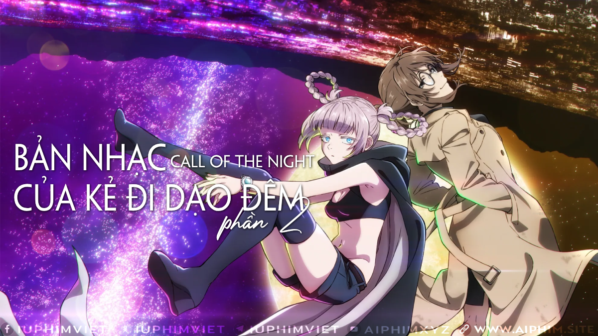 Bản Nhạc Của Kẻ Đi Săn Đêm 2 - Call of the Night Ss 2 (2025)