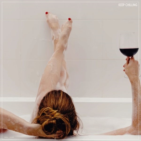 VA - Keep Chilling (2021)