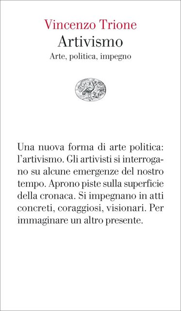 Vincenzo Trione - Artivismo (2022)