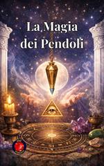 Alina Rubi – La Magia dei Pendoli (2026)