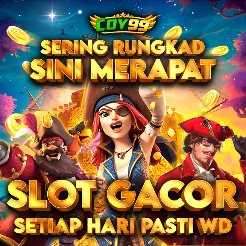 COY99: Slot Bonus New Member 100 Di Awal To Kecil 7x 5x 3x Depo 25 Bonus 25