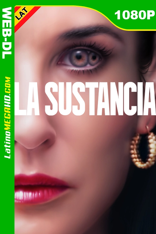 La sustancia (2024) Latino HD WEB-DL 1080P