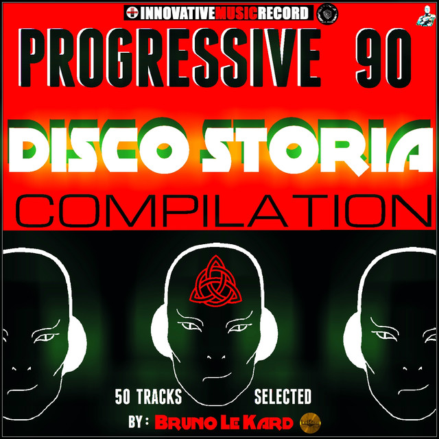 Bruno le Kard - Progressive 90 Disco Storia Compilation (50 Tracks Selected by Bruno Le Kard) (20...