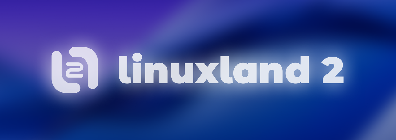 LinuxLand 2