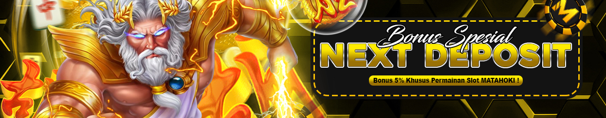  BONUS NEXT DEPOSIT 5%