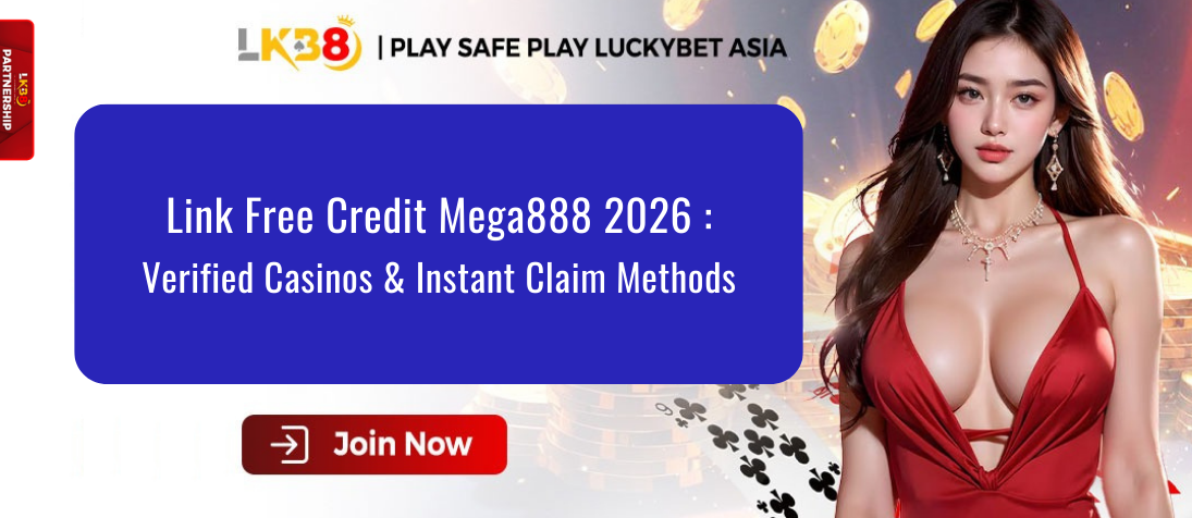 link free credit mega888