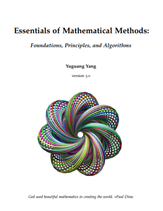 Essentials of Mathematical Methods: Foundations, Principles, and Algorithms