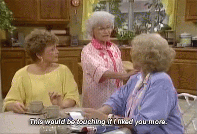 golden-girls-this-would-be-touching-if-i