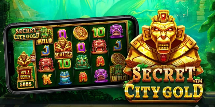 Cara Ampuh Main Slot Secret City Gold Biar Cepat Maxwin