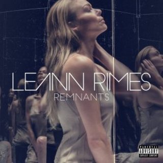 LeAnn Rimes - Remnants (Deluxe) (2016) .Flac