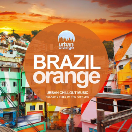 VA   Brazil Orange Urban Chillout Music (2020)