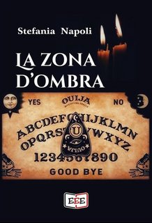 Stefania Napoli - La zona d'ombra (2022)
