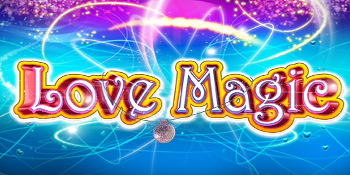 Cara Cepat Jackpot Slot Love Magic Dengan Pola Terbaru