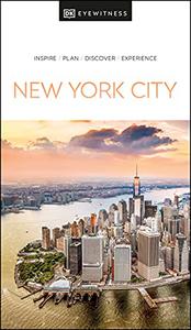 DK Eyewitness New York City, 2022 Edition (True EPUB)