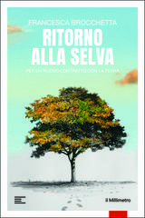 Francesca Brocchetta – Ritorno alla selva (2026)